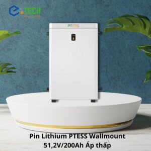 Pin lithium ptess wallmount 51,2v 200ah áp thấp