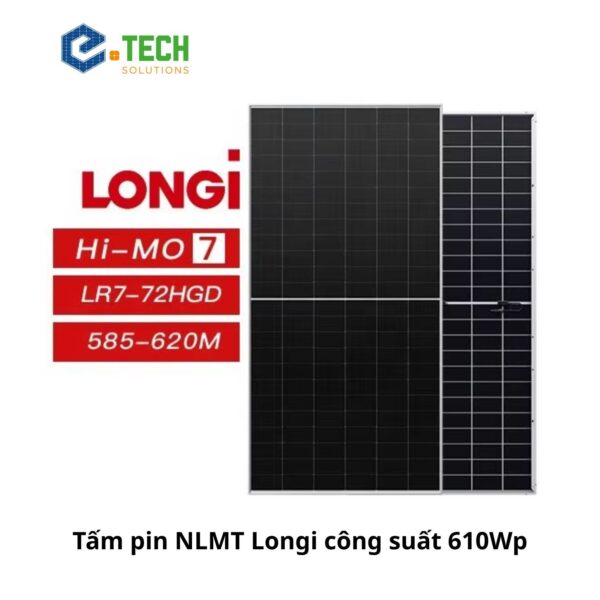 Tấm pin nlmt longi công suất 610wp