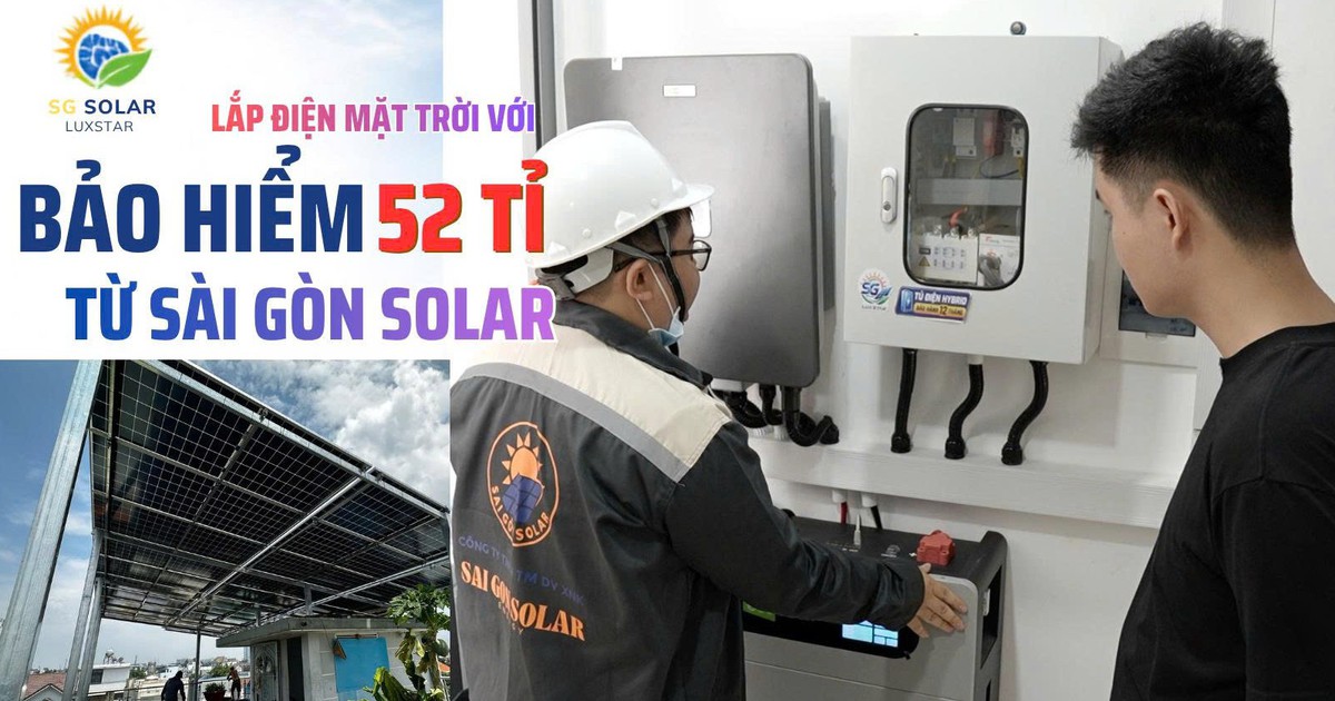 Lắp điện mặt trời với bảo hiểm 52 tỉ đồng từ Sài Gòn Solar